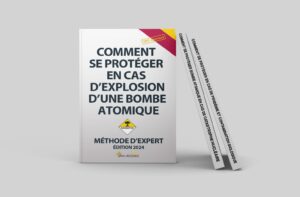 Manuel de survie Comment se protéger en cas d'explosion atomique